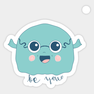 Be you, you're amazing Sticker